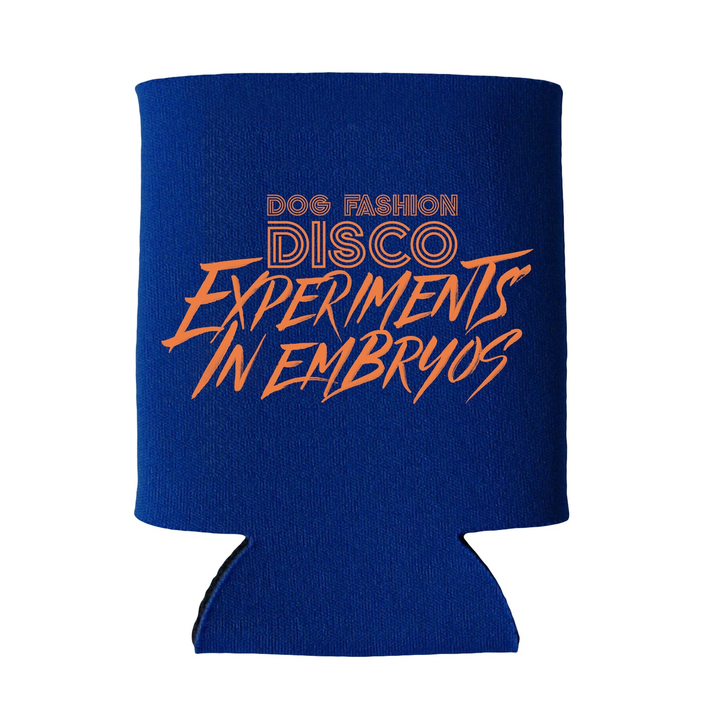 Dog Fashion Disco "Experiments In Embryos" Can Cooler
